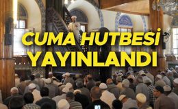 CUMA HUTBESİ KONUSU 16 ŞUBAT 2024 (PDF METNİ) | Diyanet bu haftaki cuma hutbesi metnini ve konusunu yayınladı… ‘Dünyayı Barış ve İtidale Çağırıyoruz’