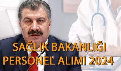 Sağlık Bakanlığı personel alımı branş dağılmı 2024 || 35 bin personel alımı Sağlık Bakanlığı kılavuz yayımlandı mı, başvuruları ne zaman, şartları neler?