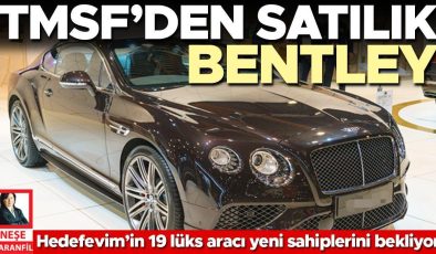 TMSF’den satılık Bentley