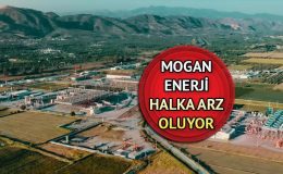 MOGAN HALKA ARZ BAŞLIYOR! Mogan Enerji halka arz kaç lot verir, hangi bankalarda var, katılım endeksine uygun mu, ne iş yapar, sahibi kim? Hisse fiyatı…
