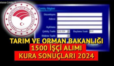 TARIM VE ORMAN BAKANLIĞI 1500 İŞÇİ ALIMI KURA SONUÇLARI 2024 || Tarım ve Orman Bakanlığı işçi alımı kura sonucu ve isim listesi açıklandı mı? Asil ve yedek isim listesi nasıl sorgulanır?