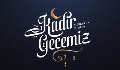 Kadir Gecesi Mesajları (2024) | Dualı, resimli, anlamlı, kısa ve uzun yakınlarınıza gönderebileceğiniz en güzel Kadir Gecesi mesajları