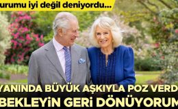 Durumu iyi değil diyorlardı… Charles yanına kraliçesini alıp poz verdi: Bekleyin geri dönüyorum!
