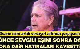 Önce ‘her şeyimdi’ dediği eşini sonra da ona dair hatıralarını yitirdi… Demansa yakalanan efsane isim artık vesayet altında yaşayacak